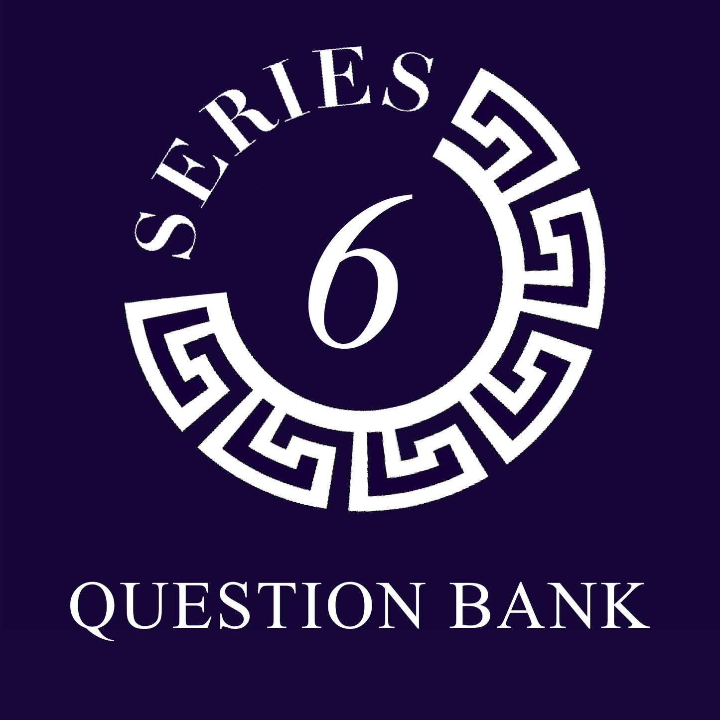 Series 6: Question Bank