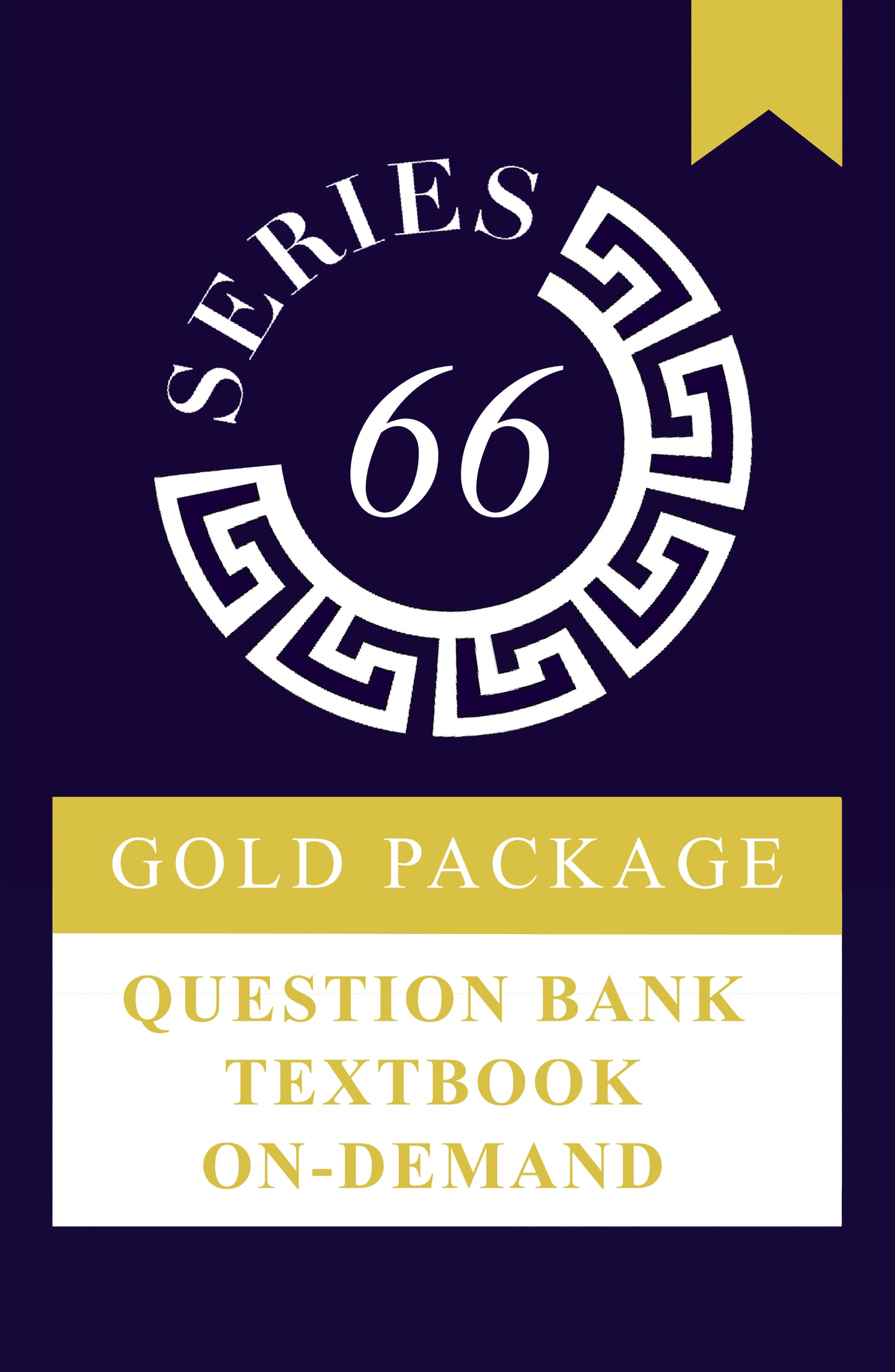 Series 66 Gold Package: Self Study and On-Demand Class